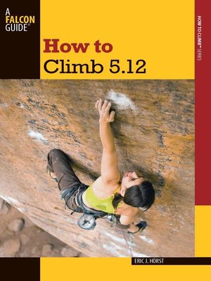 cover image of How to Climb 5.12